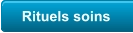 Rituels soins