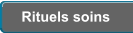 Rituels soins