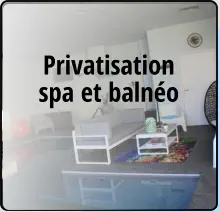 Privatisation  spa et balnéo